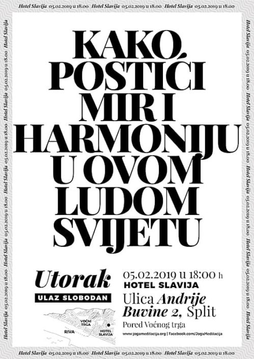 Kako postići mir i harmoniju u ovom ludom svijetu 5.02.2019