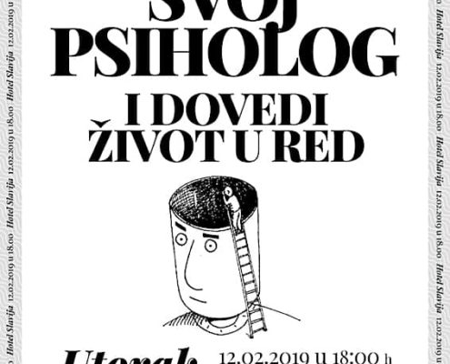 Postani svoj psiholog i dovedi život u red 12.02.2019