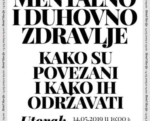 Fizičko, mentalno i duhovno zdravlje kako su povezani i kako ih održavati 14.05.2019