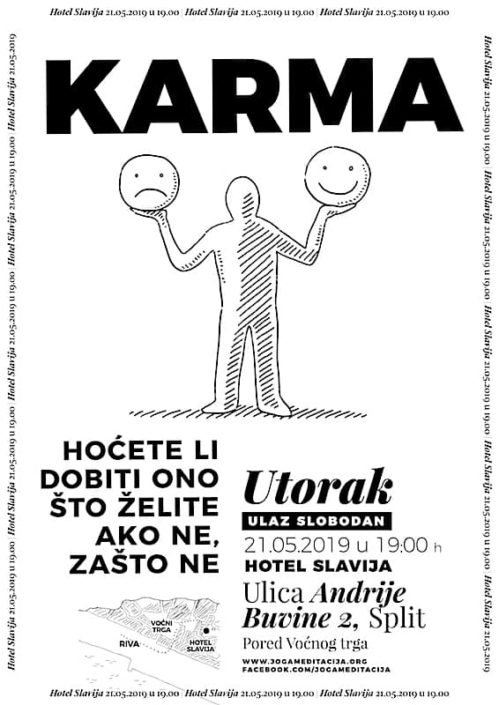 Karma-Hoćete li dobiti ono što želite-Ako ne-zašto ne 21.05.2019