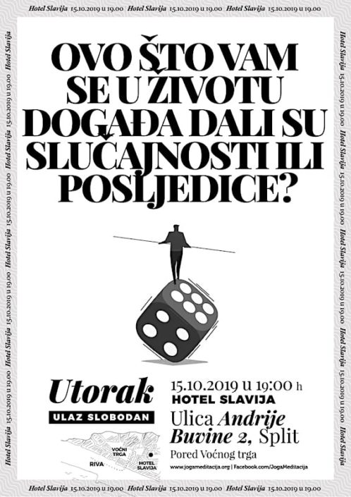 Ovo što vam se u životu događa dali su slučajnosti ili posljedice?